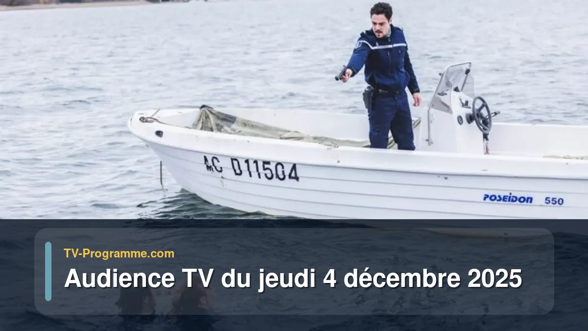 Audience TV du Jeudi 4 décembre 2025
