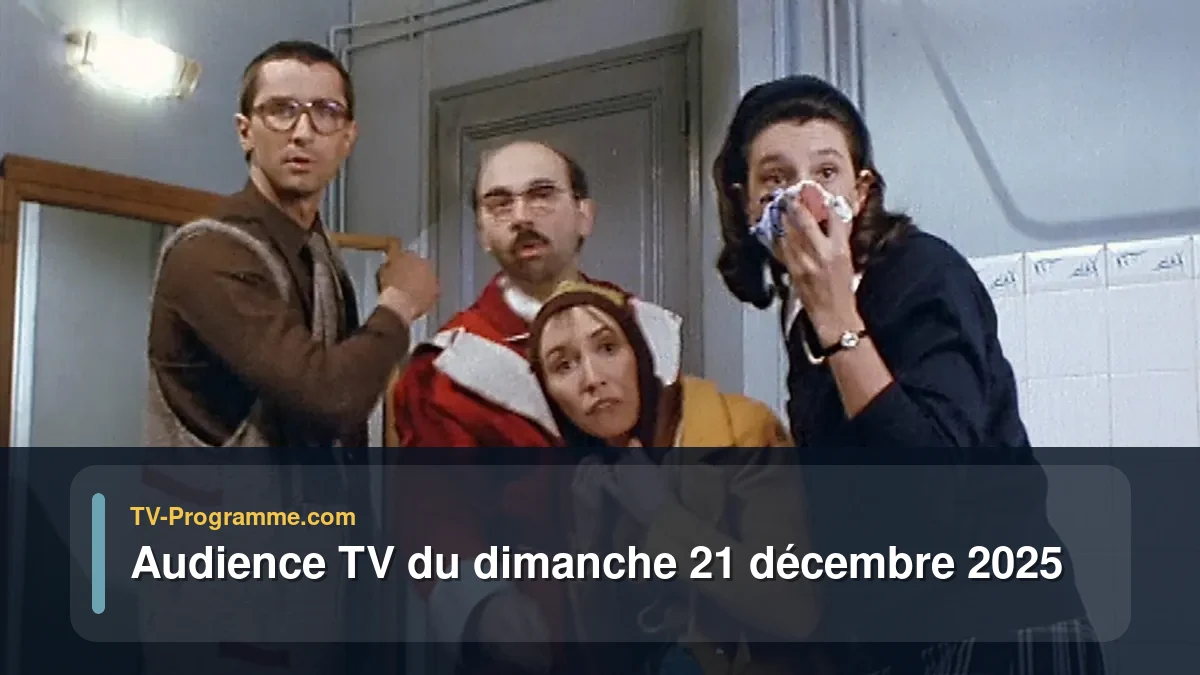 Audiences TV et audimat en prime time du Dimanche 21 décembre 2025