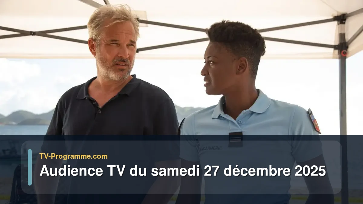 Audiences TV et audimat en prime time du Samedi 27 décembre 2025