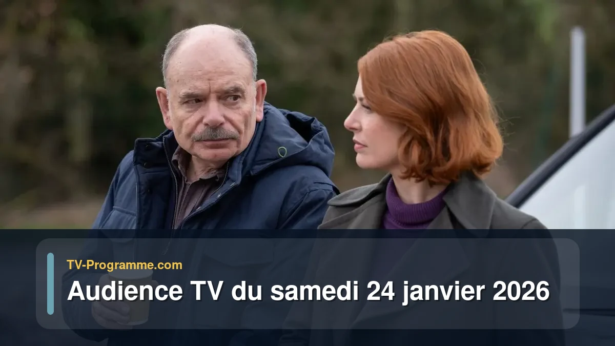 Audience TV du Samedi 24 janvier 2026
