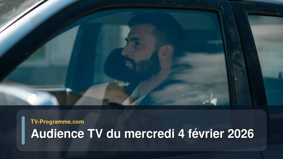 Audience TV du Mercredi 4 février 2026