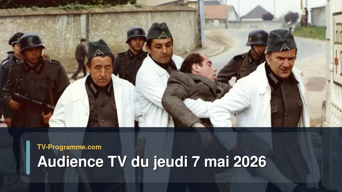 Audience TV du Jeudi 7 mai 2026