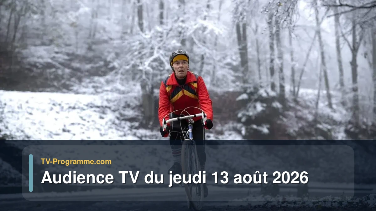 Audience TV du Jeudi 13 août 2026