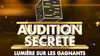 Audition secrète : lumière sur les gagnants