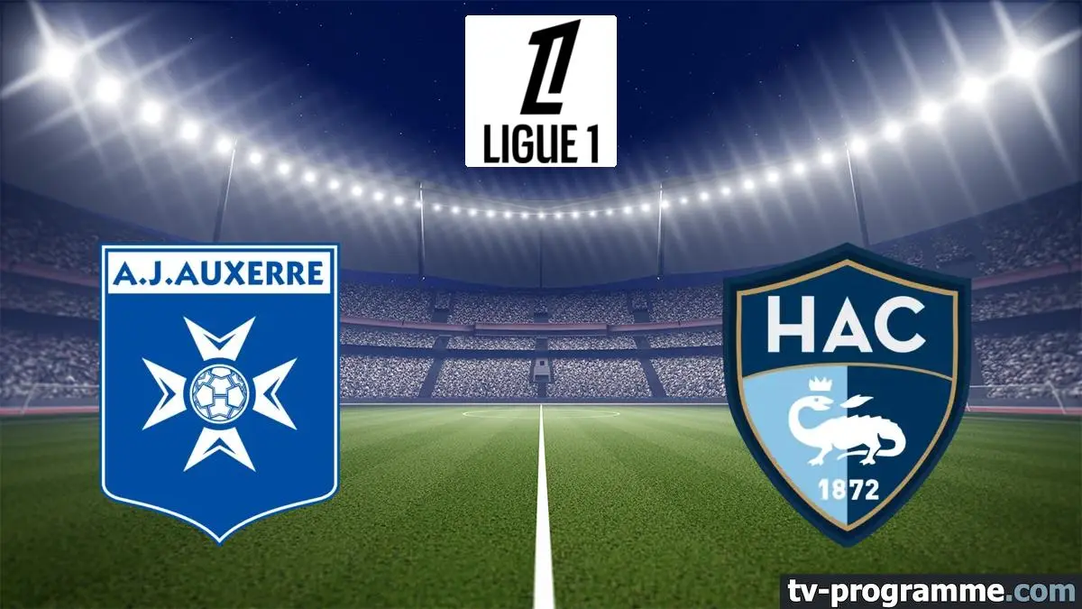 Auxerre / Le Havre Football Ligue 1 McDonald's 2025-2026