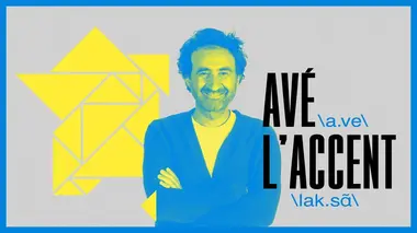 Avé l'accent