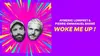 Aymeric Lompret & Pierre-Emmanuel Barré : Woke me up !