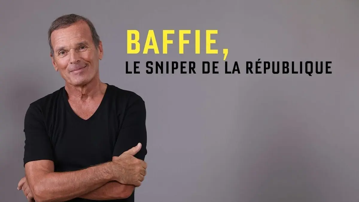Baffie, le sniper de la République