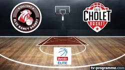 Nancy / Cholet  Basket-ball Betclic Elite 2024-2025
