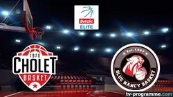 Cholet / Nancy  Basket-ball Betclic Elite 2024-2025