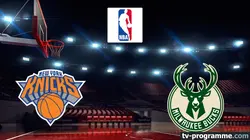 New York Knicks / Milwaukee Bucks