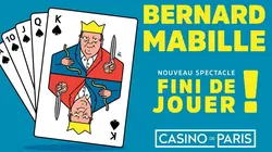 Bernard Mabille : Fini de jouer !