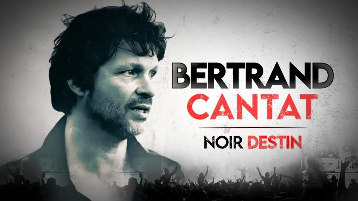 Bertrand Cantat : Noir Destin