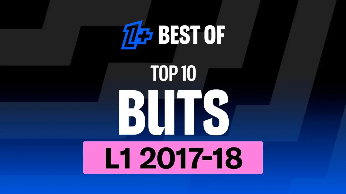 Best of Ligue 1 Top 10 buts 2017/2018