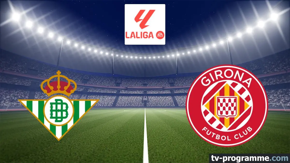 Betis Séville / Girona Football Liga 2024/2025