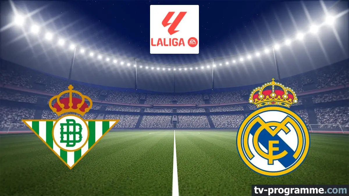 Betis Séville / Real Madrid Football Liga 2024-2025