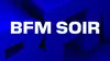 BFM Soir