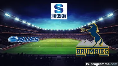 Blues / Brumbies Rugby Super Rugby Pacific 2025