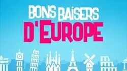 Visuel de Bons baisers d'Europe