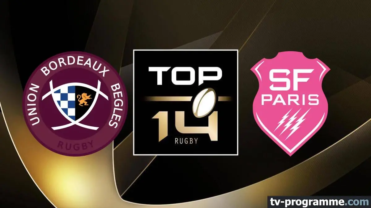 Bordeaux-Bègles / Stade Français Rugby Top 14 2024/2025
