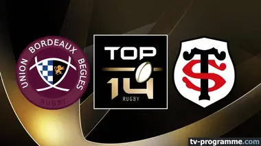 Bordeaux-Bègles / Toulouse Rugby Top 14 2024-2025