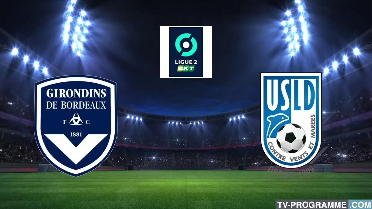 Bordeaux / Dunkerque Football Ligue 2 BKT 2023/2024