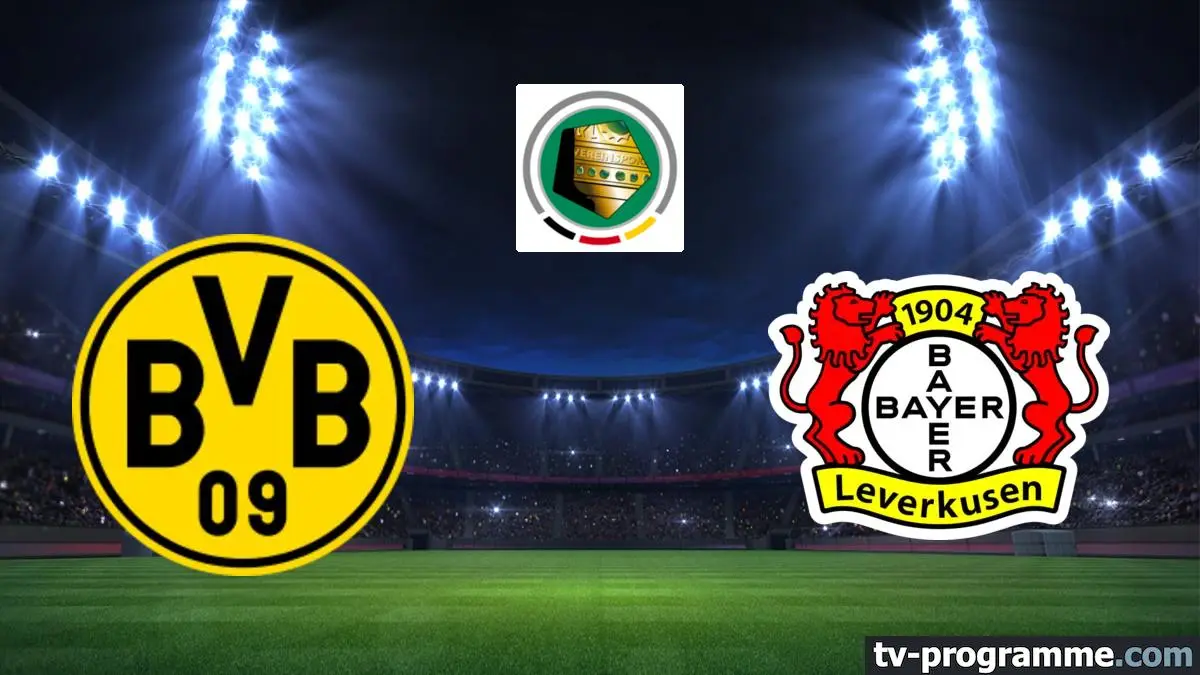 Borussia Dortmund / Bayer Leverkusen Football Coupe d'Allemagne 2025-2026
