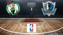 Boston Celtics / Dallas Mavericks - Basket-ball NBA