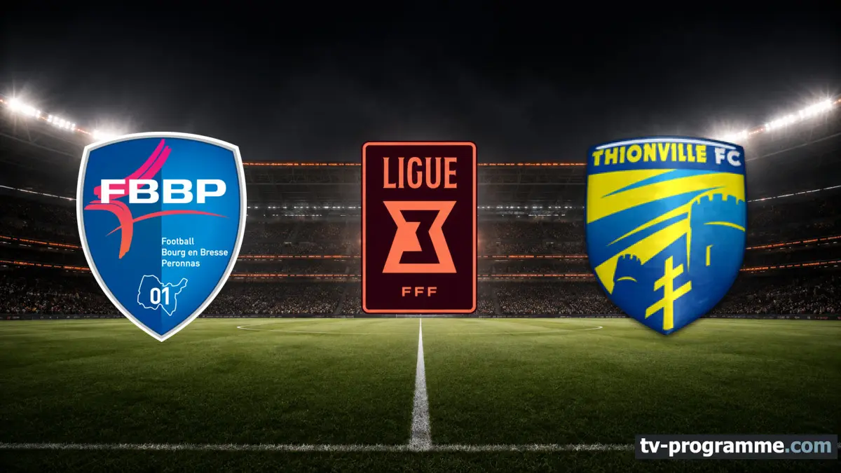 Bourg-en-Bresse Péronnas / Thionville Football Ligue 3 2026-2027