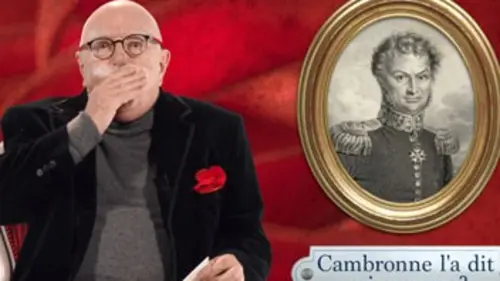 Casting Brèves d'histoire Cambronne l'a dit, oui ou non ?
