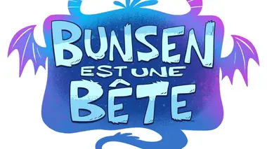 Bunsen est une bête E11 Les Mastronautes