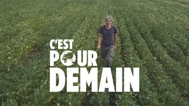 C'est pour demain Comment se nourrir sans détruire la planète