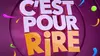 C'est pour rire