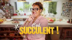 C'est succulent !