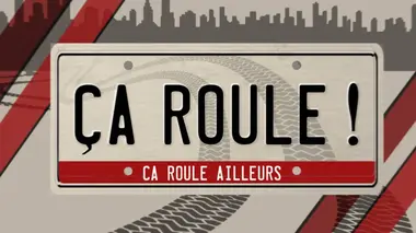 Ça roule ! Ailleurs