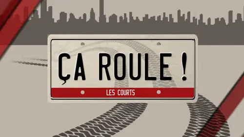 Ça roule ! Les courts
