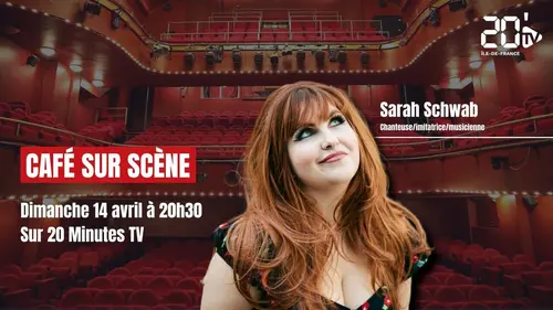 Café sur scène Rencontre avec Sarah Schwab