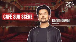 Café sur scène Rencontre avec Karim Duval