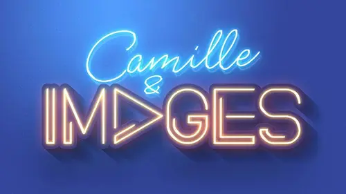 Camille & images