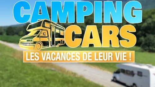 Audience Camping-cars : Les vacances de leur vie