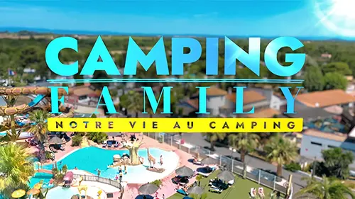 Camping family : notre vie au camping S01E01