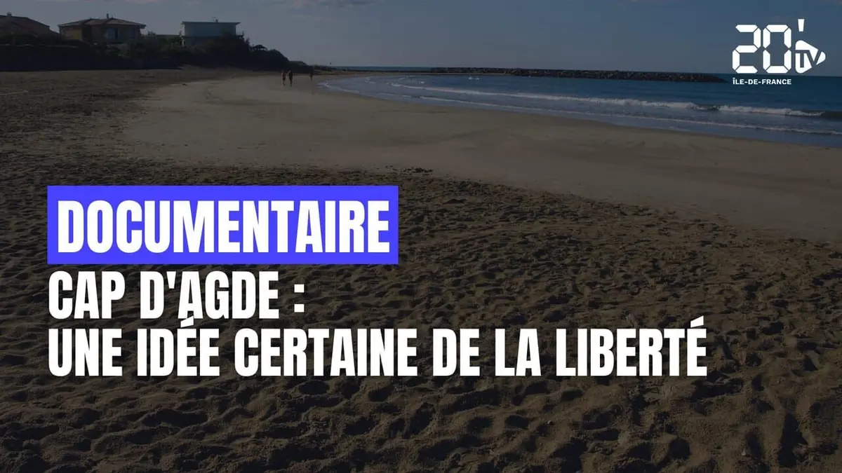 Cap d'Agde, une idée certaine de la liberté
