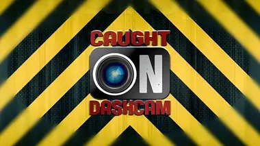 Caught on Dashcam