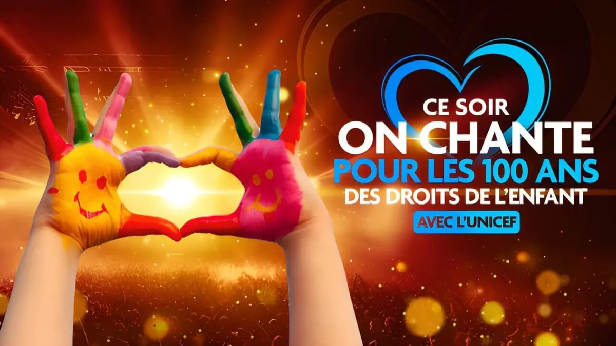 Ce soir on chante pour les 100 ans des Droits de l'Enfant