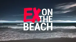 Celebrity Ex on the Beach : la revanche des ex S03E07 Le seul chemin, c'est l'ex