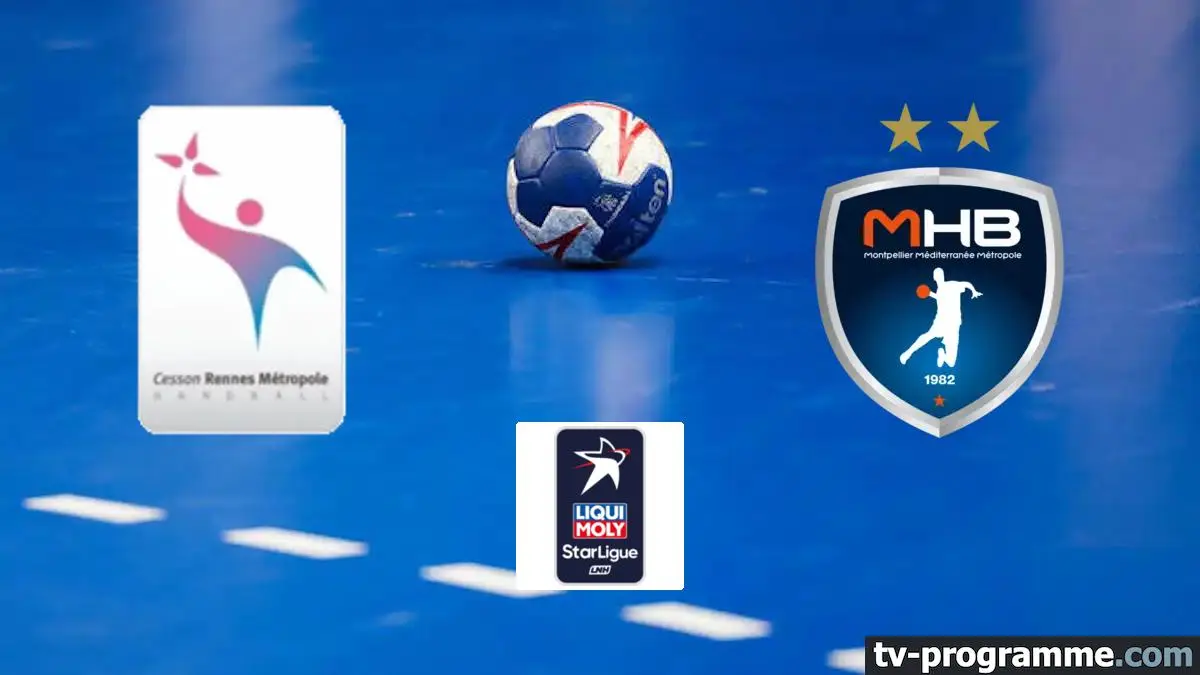 Cesson-Rennes / Montpellier Handball Liqui Moly StarLigue 2025-2026