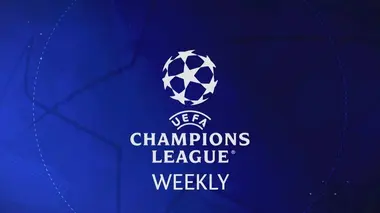 Champions League Weekly Présentation de la 2e journée