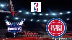 Charlotte Hornets / Detroit Pistons