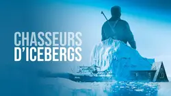 Chasseurs d'iceberg