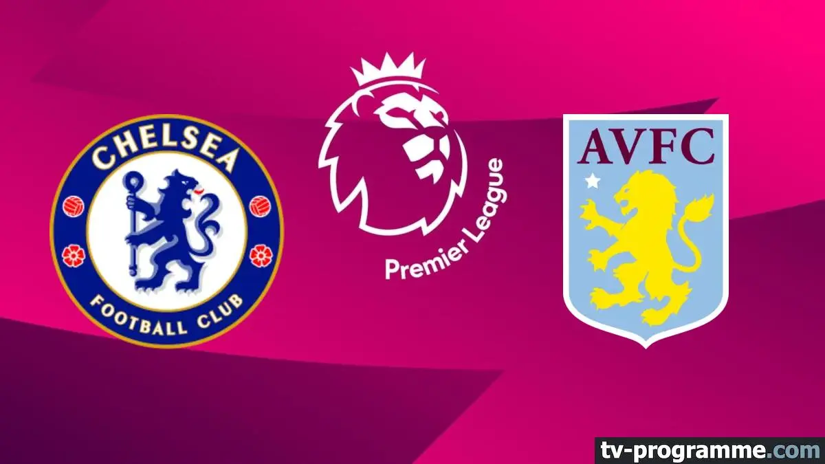 Chelsea / Aston Villa Football Premier League 2025-2026